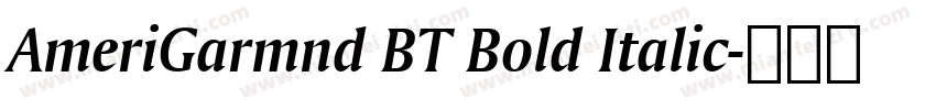 AmeriGarmnd BT Bold Italic字体转换